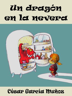 cover image of Un dragón en la nevera